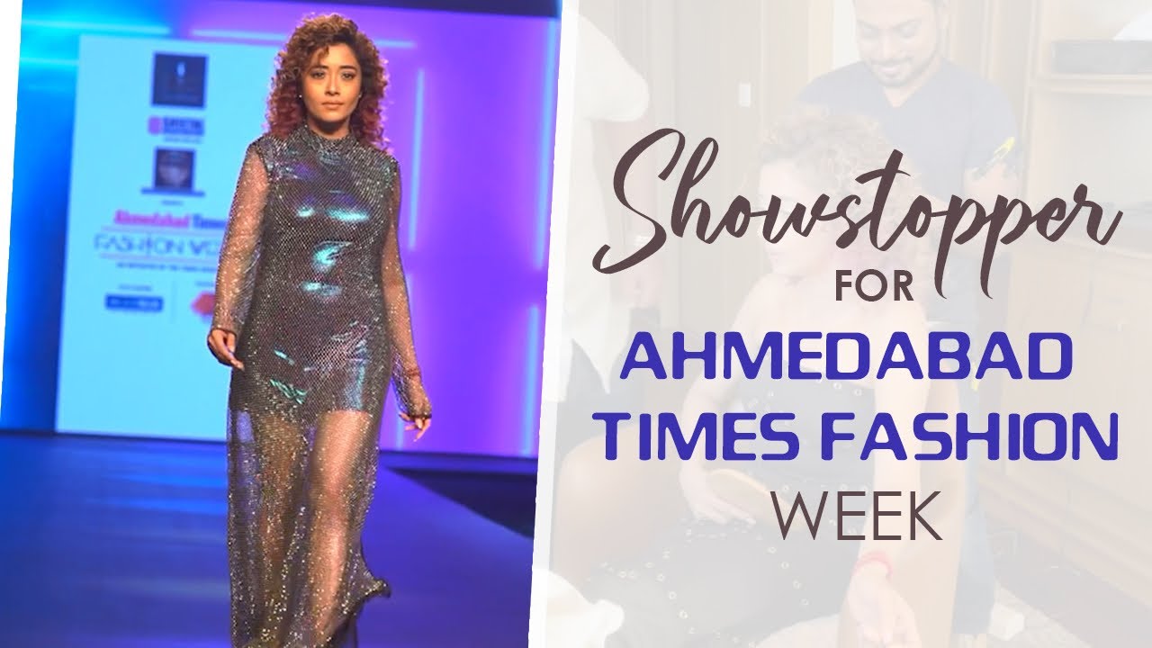Showstopper for Ahmedabad Times Fashion Week | Times Fashion Week