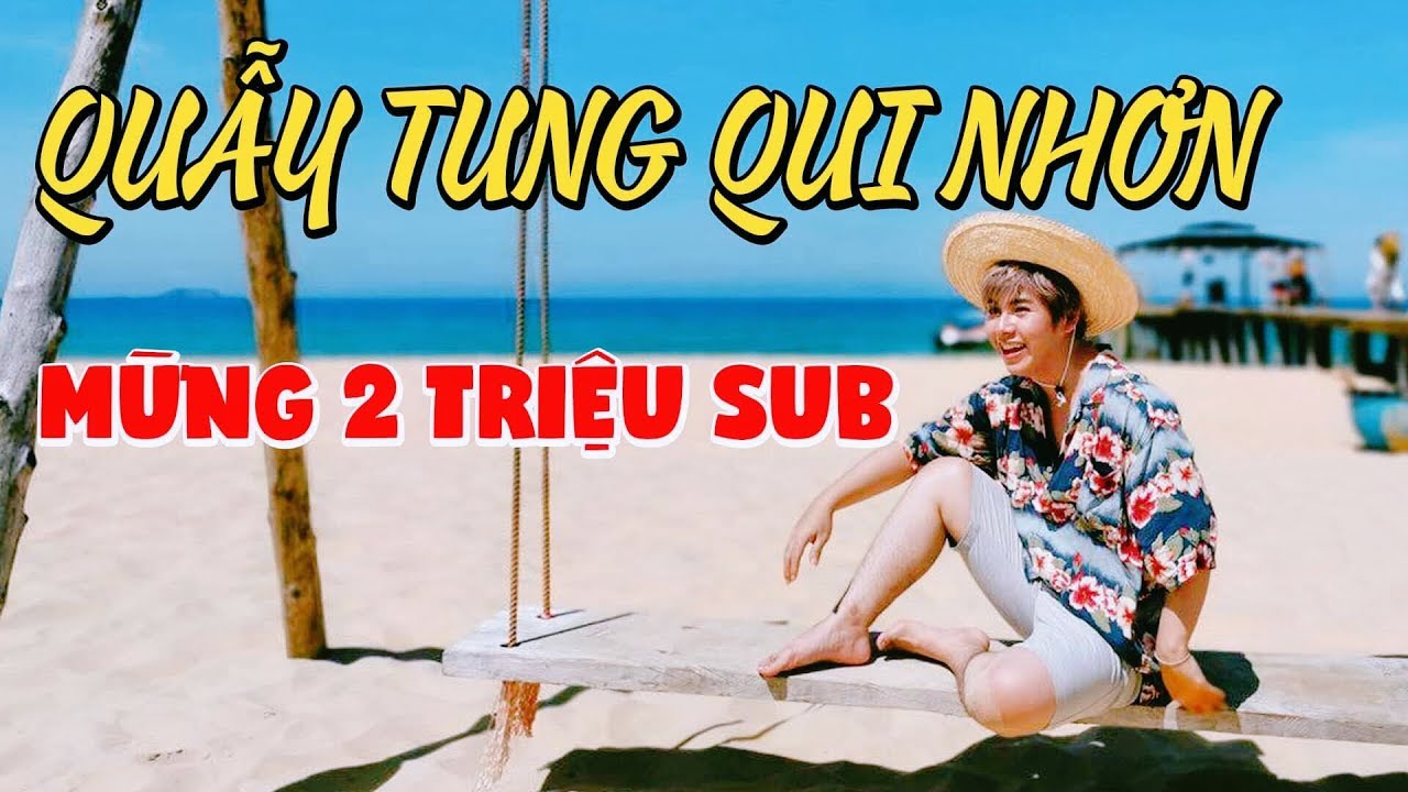 Ăn chơi tuột máu mừng SCHANNEL 2 triệu Subscribers | TIẾN VỀ QUY NHƠN