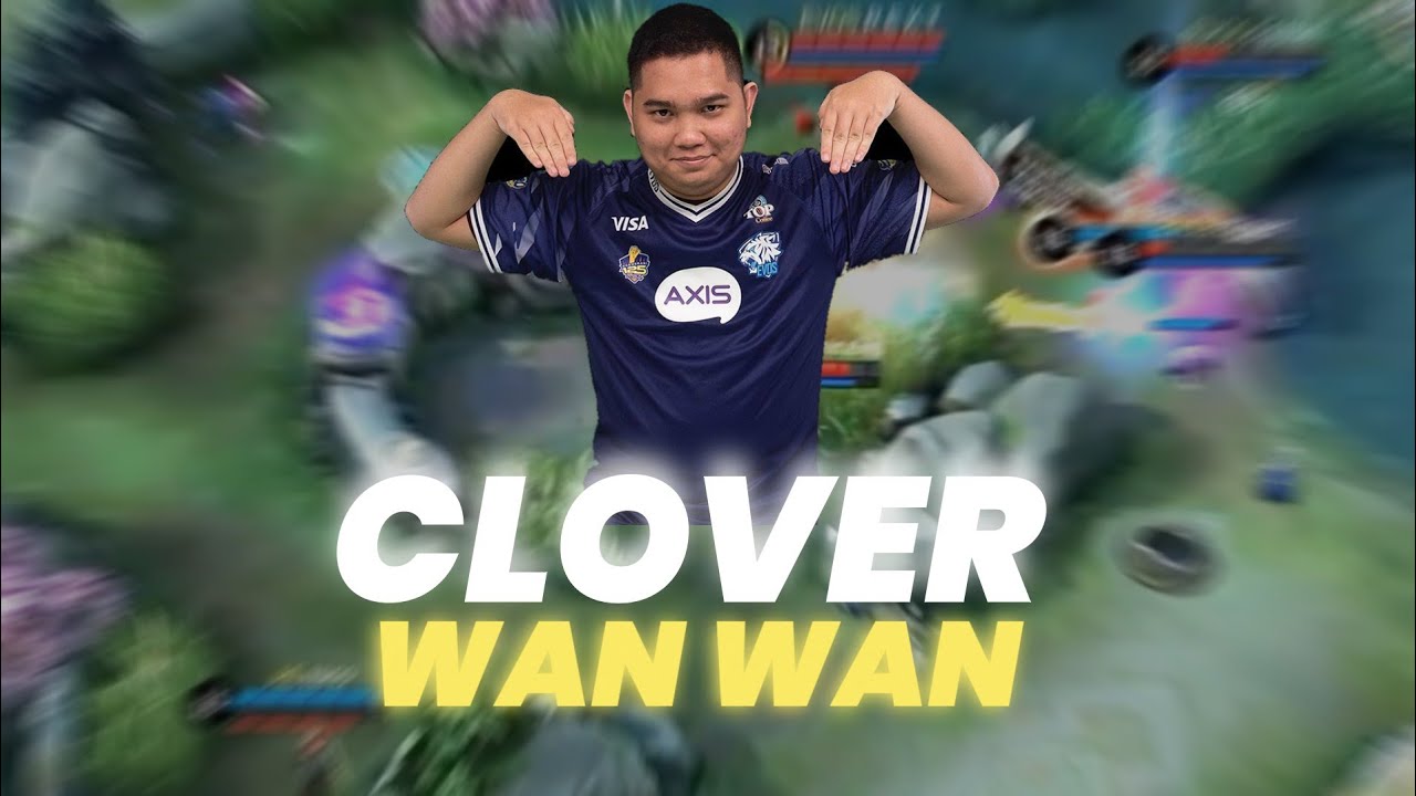 CLOVER WAN WAN 🔥