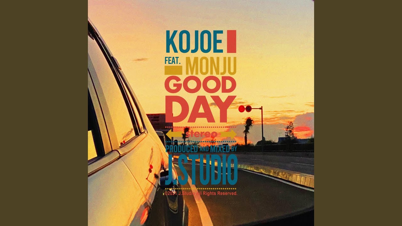 good day (feat. MONJU, ISSUGI, 仙人掌 & Mr.PUG)