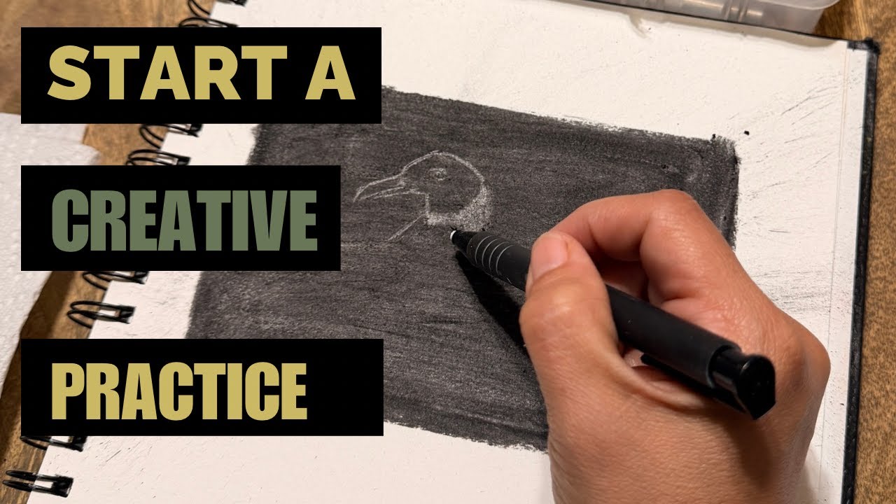 Start A Creative Practice
