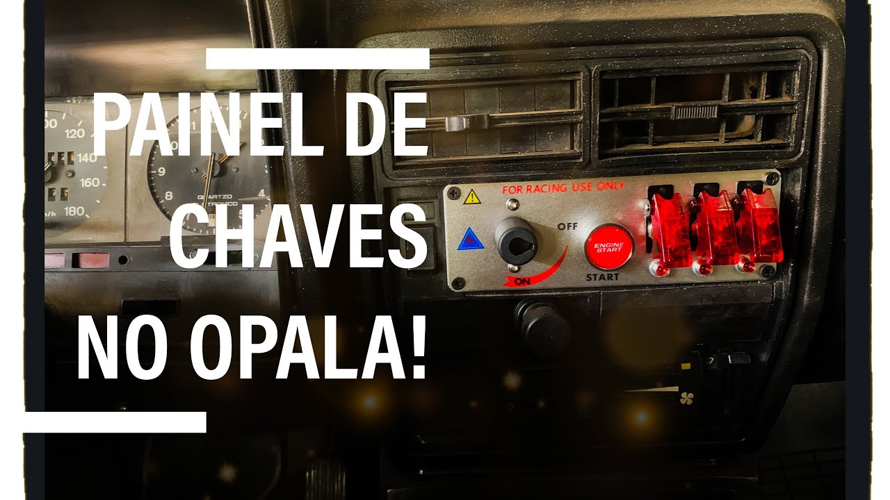 QUADRO DE CHAVE COM BOTÃO START NO OPALA