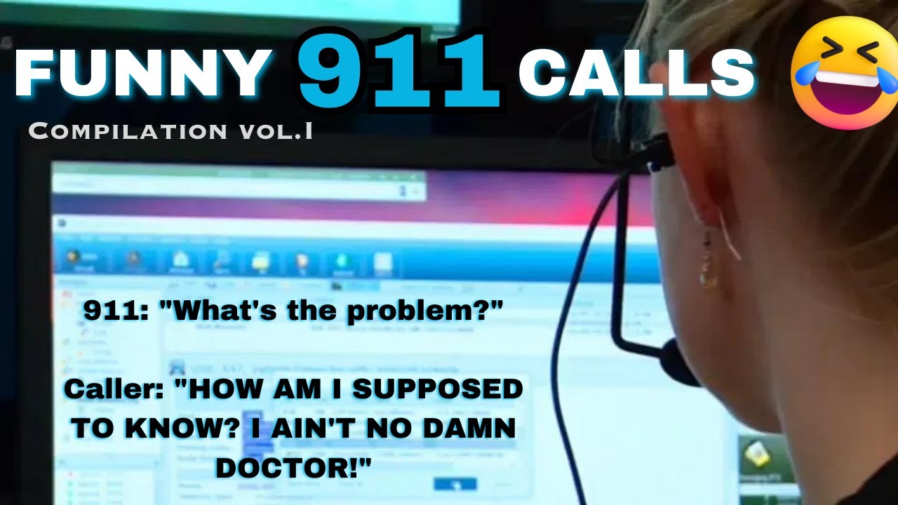 Funny & Frivolous 911 Calls Compilation, vol I