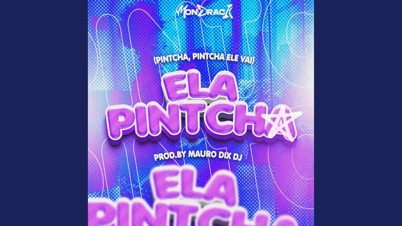 Ela Pintcha (feat. Mauro Dix Deejay & Alexandre Jorge Mix)