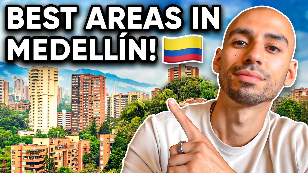 Best Neighborhoods to Live in Medellin Colombia