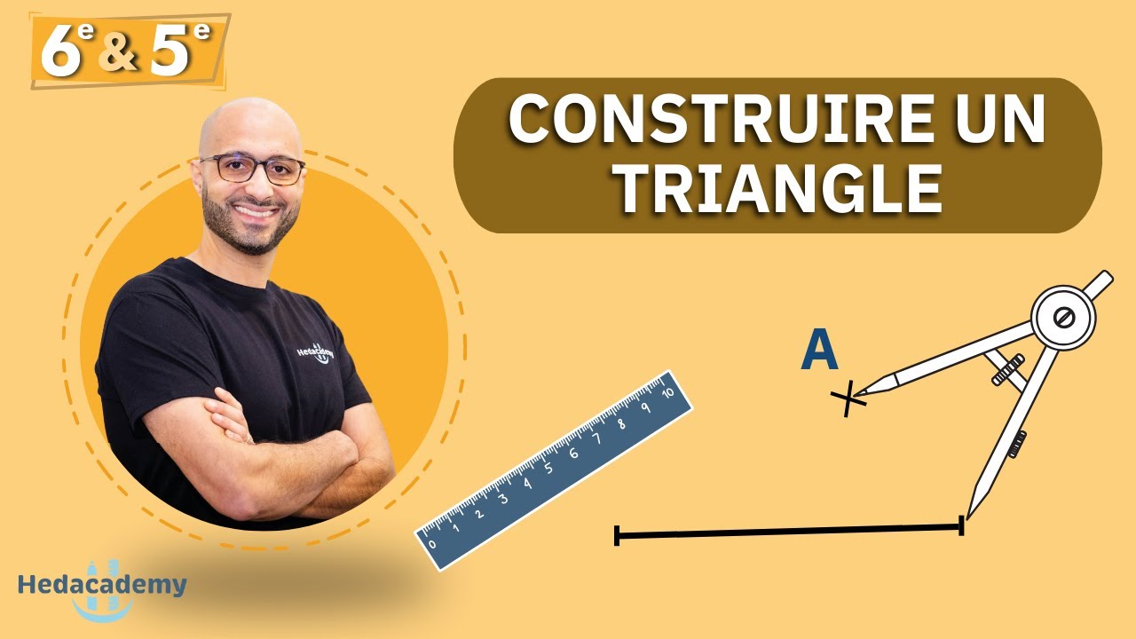 COMMENT CONSTRUIRE UN TRIANGLE ?