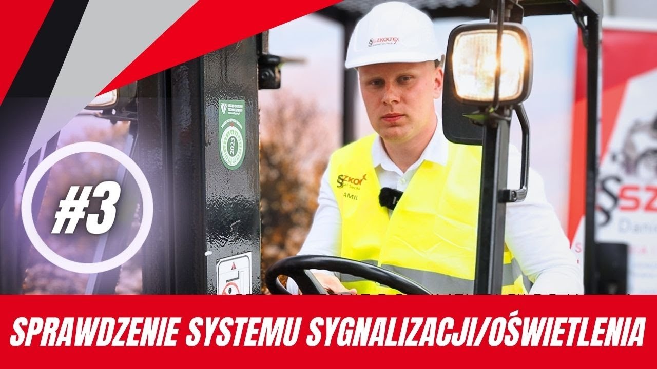 #3 Sprawdzenie systemu sygnalizacji i oświetlenia-EGZAMIN PRAKTYCZNY UDT 👷🏿