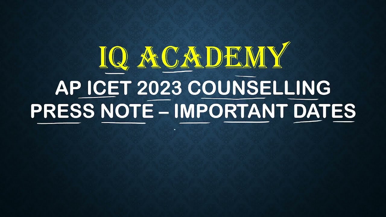 AP ICET 2023 COUNSELLING SCHEDULE OFFICIAL PRESS NOTE