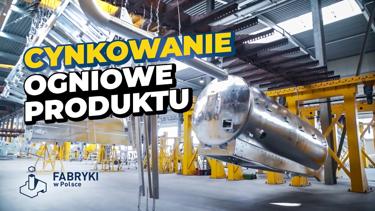 Proces cynkowania ogniowego - Fabryki w Polsce