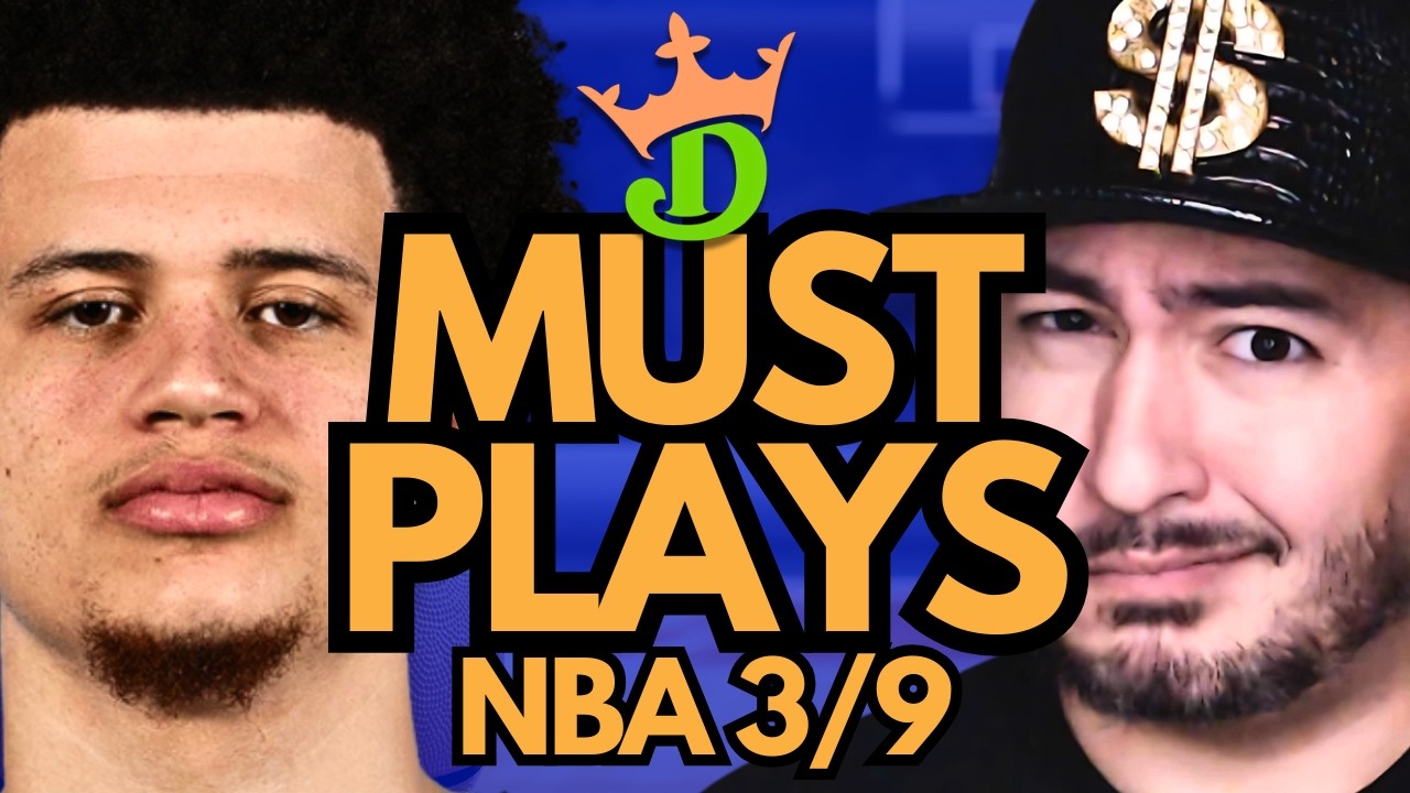 NBA DFS Monday 3/9 (DraftKings NBA MUST PLAYS) | NBA DFS Picks