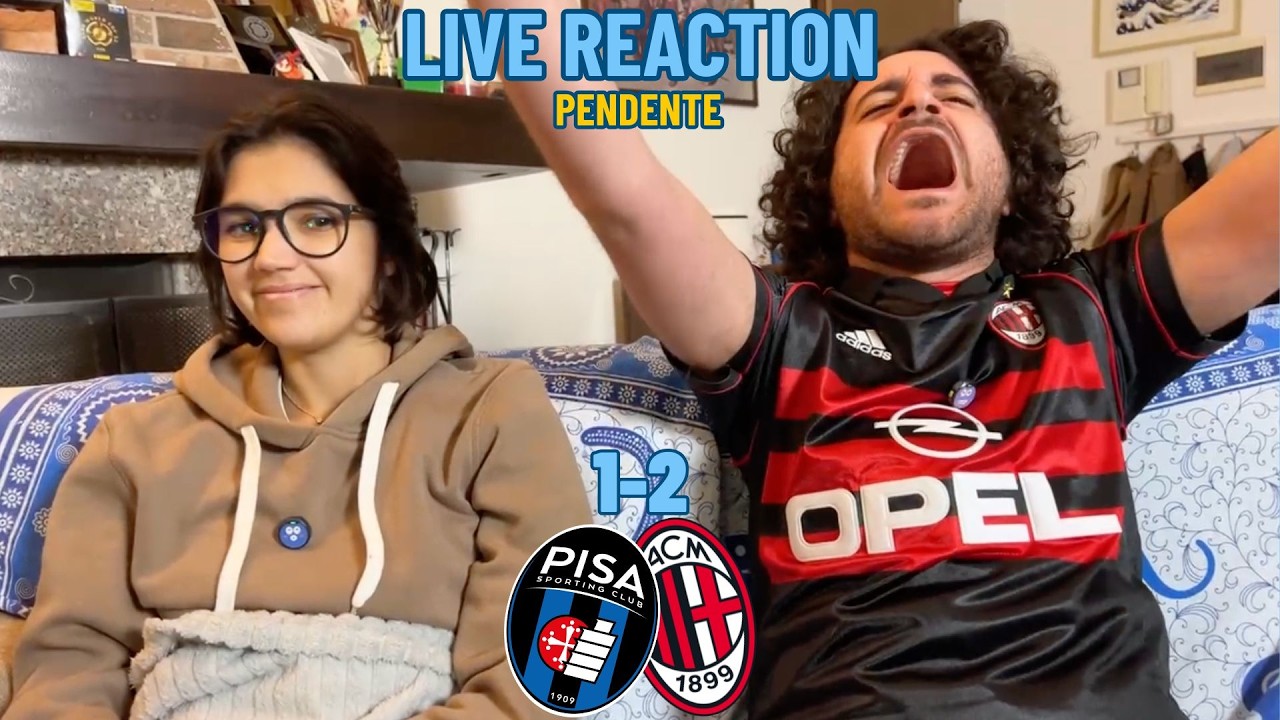 PISA 1-2 MILAN [LIVE REACTION pendente]