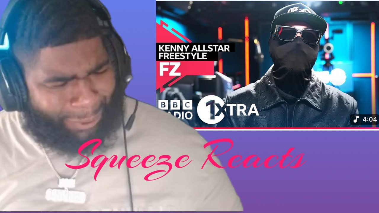 FZ | Kenny Allstar Freestyle | Squeeze Reaction