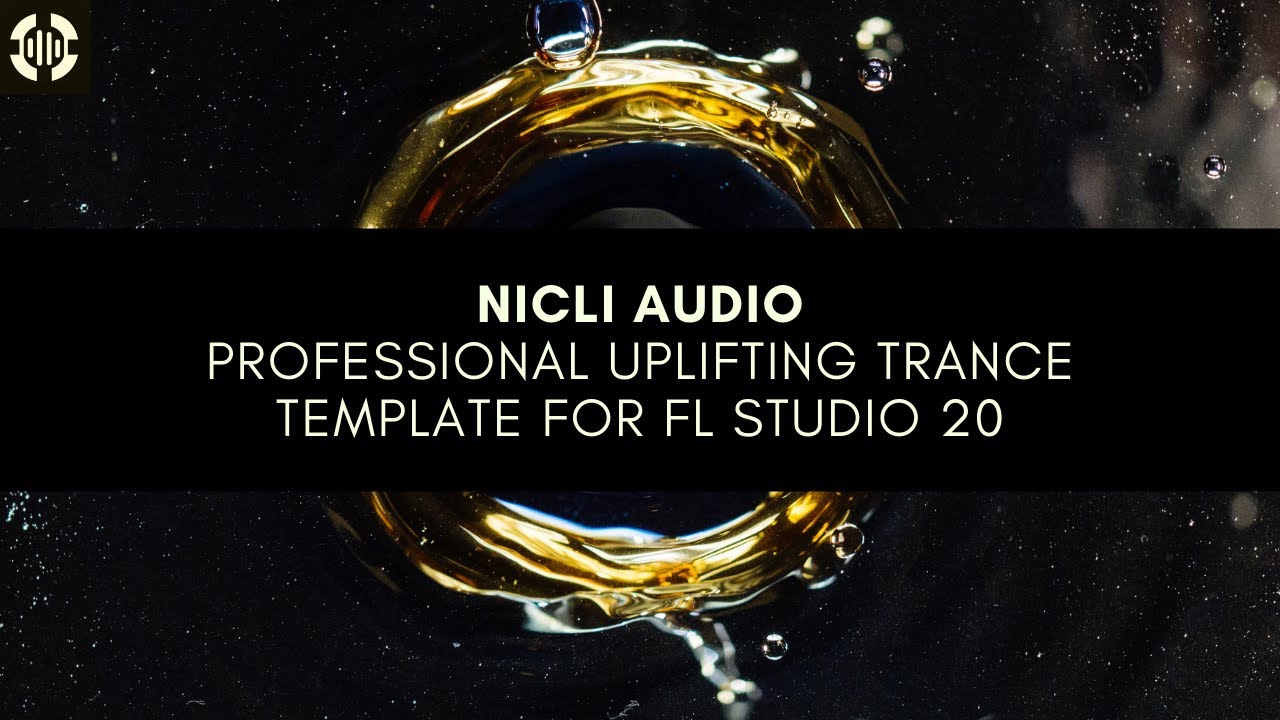 Professional Uplifting Trance Template - FL STUDIO 20