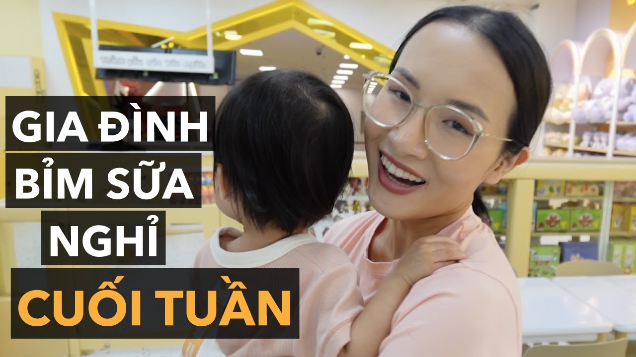 Một ngày cuối tuần của gia đình bỉm sữa