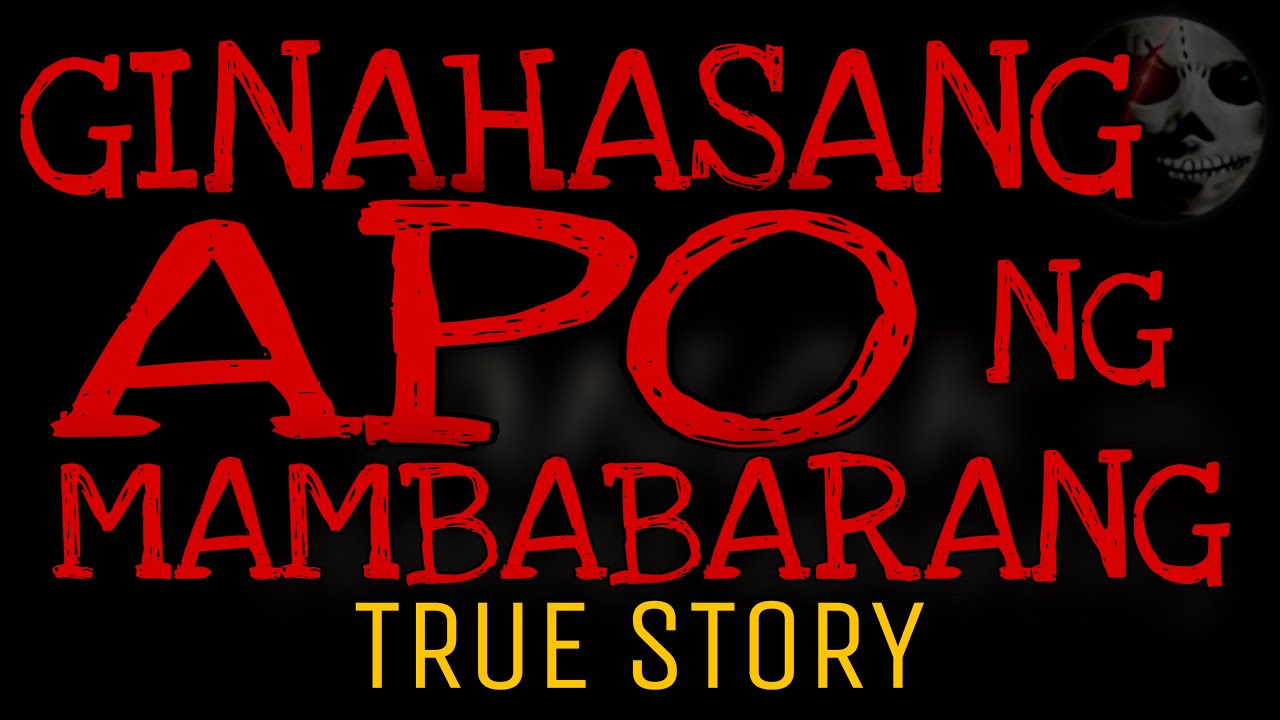GINAHASANG APO NG MAMBABARANG | True Story