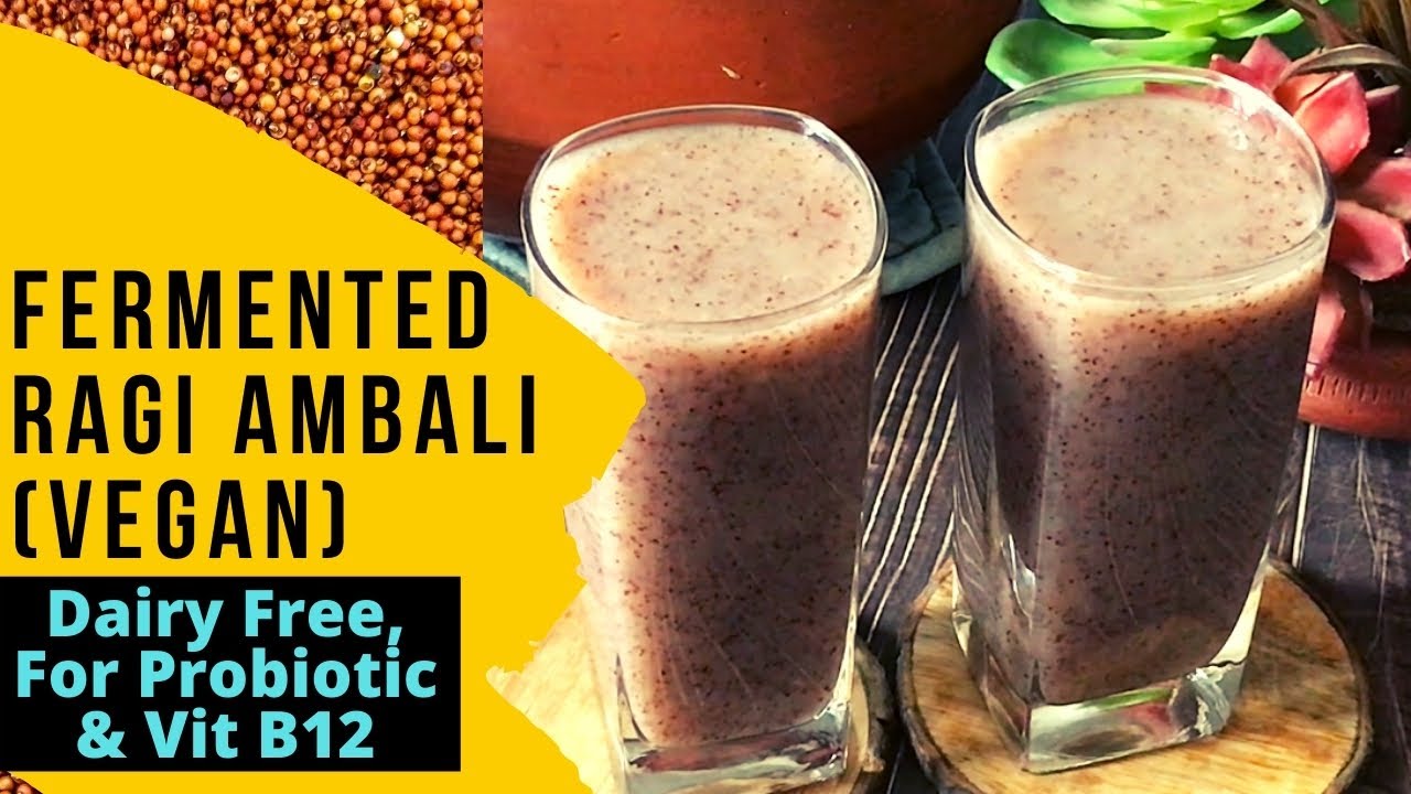 Fermented Vegan Ragi Ambli Recipe | Dairy Free Probiotic Drink for Weight loss & Vitamin B12 | Hindi