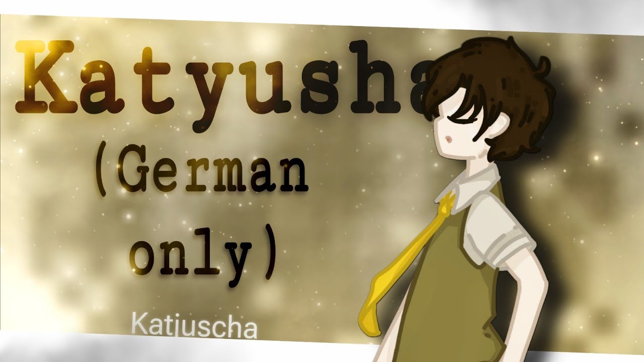 Katjuscha / Katyusha (German Only Version) | Official Video