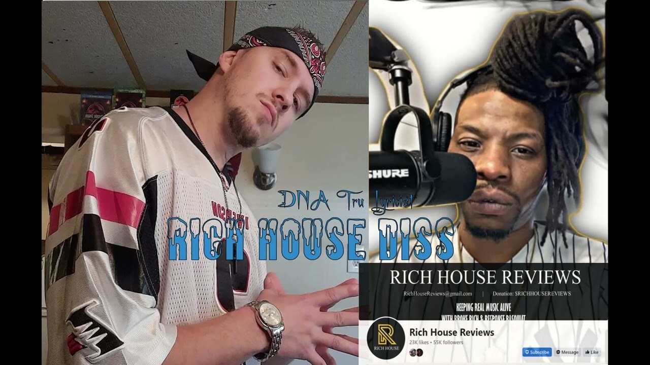 Rich House Reviews Diss (DNA Tru Lyricist)