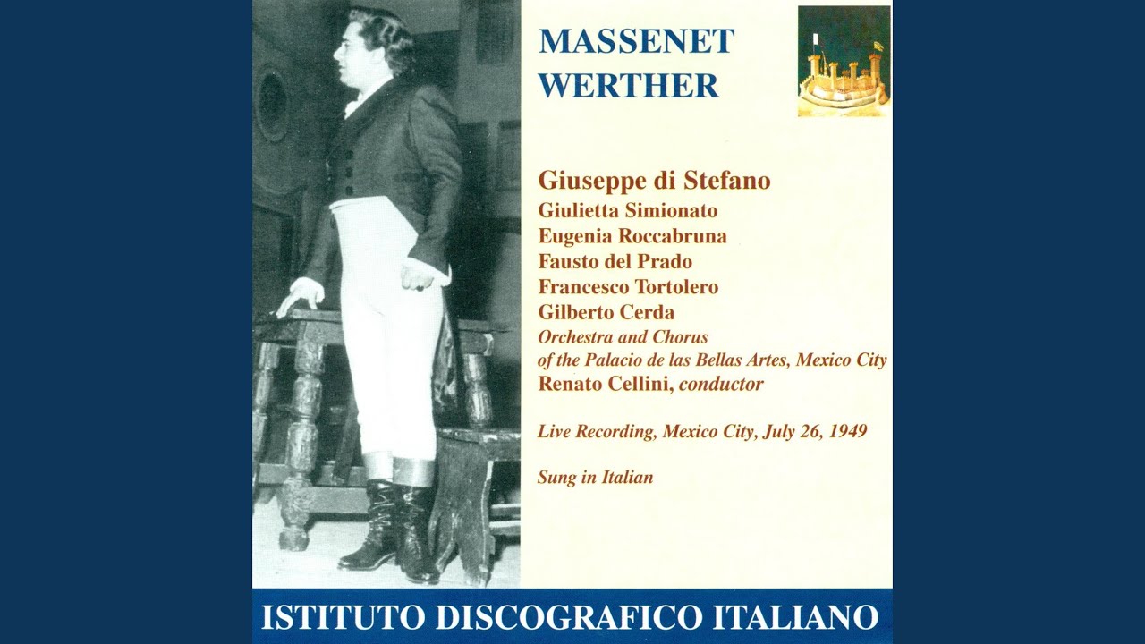 Werther (Sung in Italian) : Act III Scene 3: Tradurre! … Ah! Non mi ridestar (Werther)