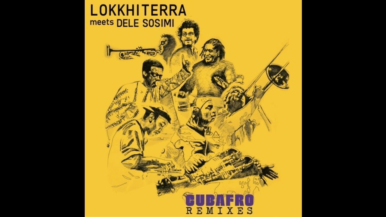 Lokkhi Terra, Dele Sosimi - Cubafro (MoBlack Remix)