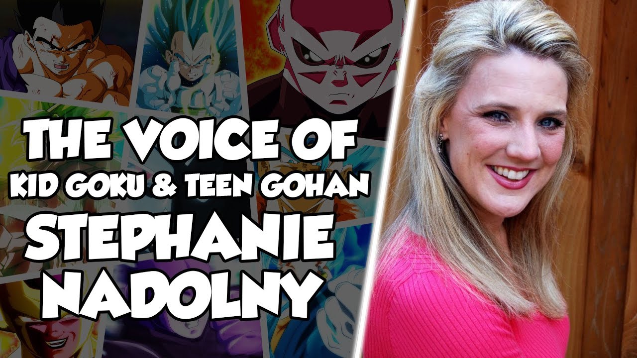 The Stephanie Nadolny Interview! Voice Of Kid Goku And Teen Gohan In Dragon Ball (DB/DBZ/DBGT)