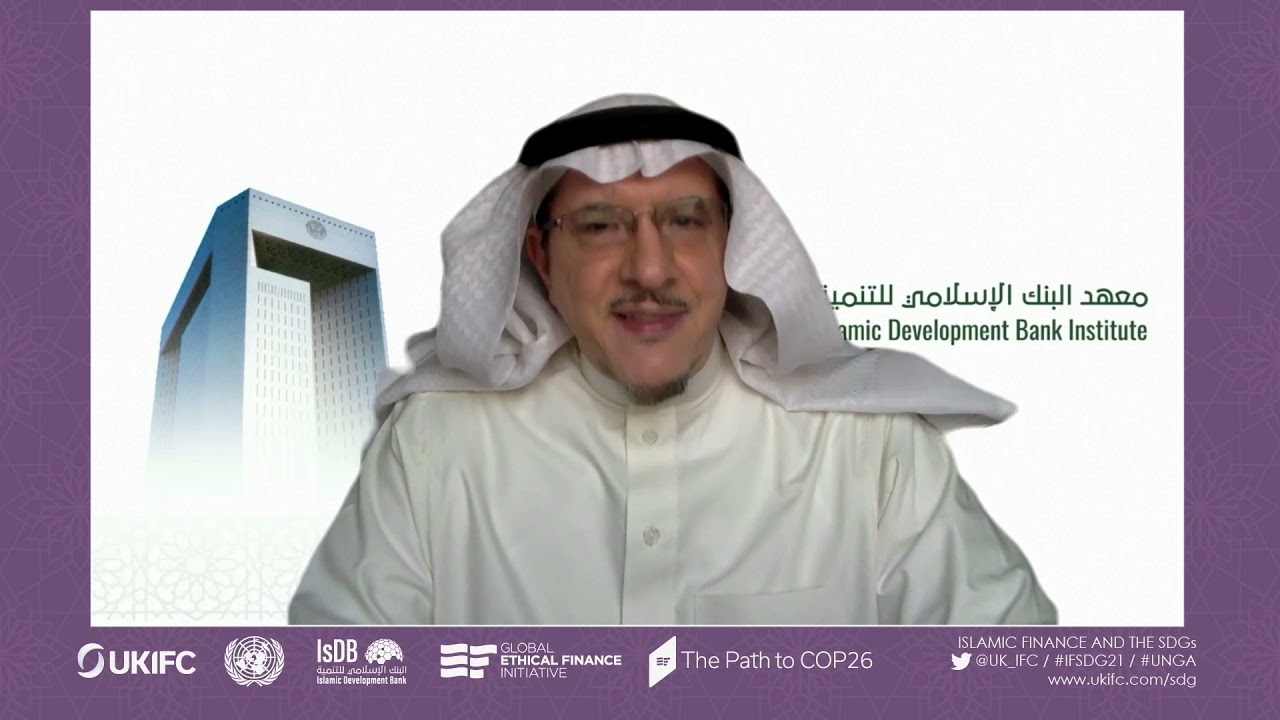 Integrating the SDGs into Islamic Finance | Dr Sami Al-Suwailem | Islamic Finance & the SDGs 2021