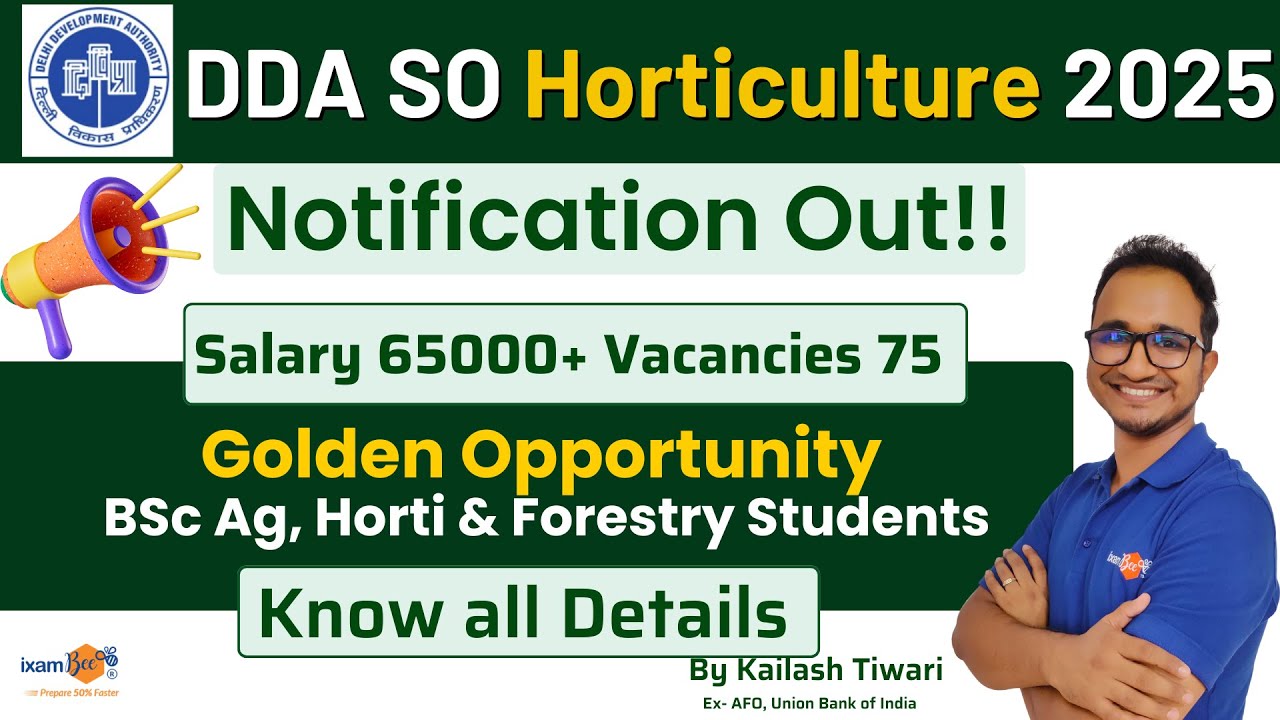 DDA SO 2025 || Notification Out || Vacancies 75 || Salary 65000+ | BSc AG, Horti & Forestry Eligible