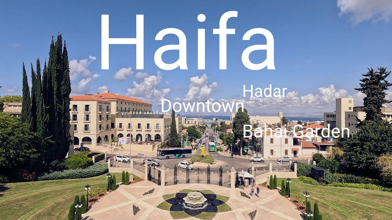 Haifa’s Magic | From Bustling Streets to the Baháʼí Gardens