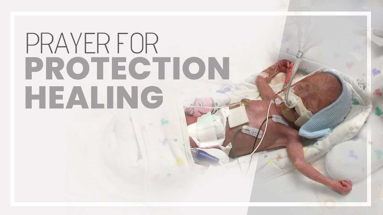 Prayer for Premature Baby  - 1 Jeremiah 17:14 | A prayer for protection and healing