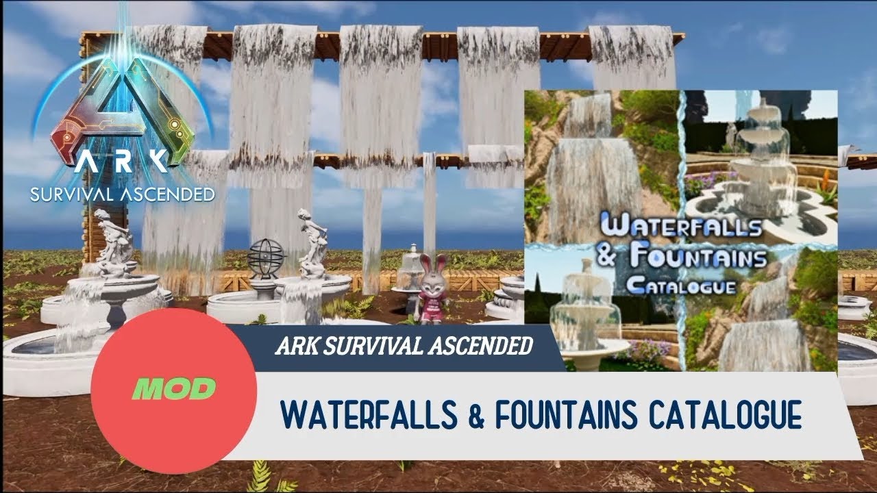 【ARK】ASA アストレオス編 #28「MOD : 滝と噴水のスキン」MOD : WaterFalls & Fountains Catalogue /Astreos