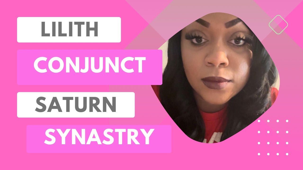 Lilith Conjunct Saturn Synastry | TrilogyVenus