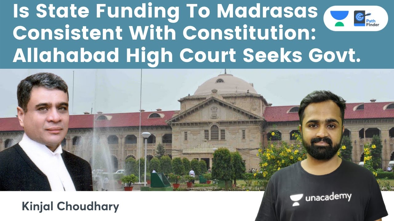 Is State Funding To Madrasas Consistent With Constitution | Allahabad High Court Seeks Govt. Reply