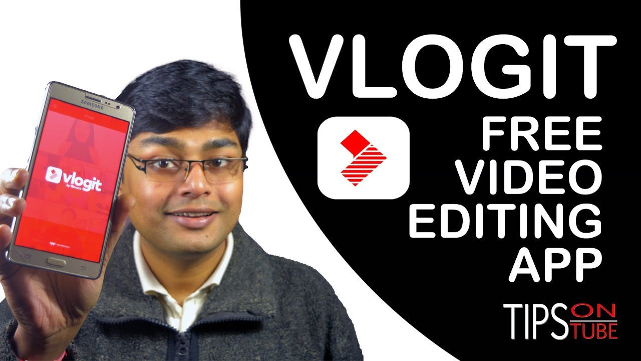 Best Free Video Editing App VlogIt  By Wondershare 2018