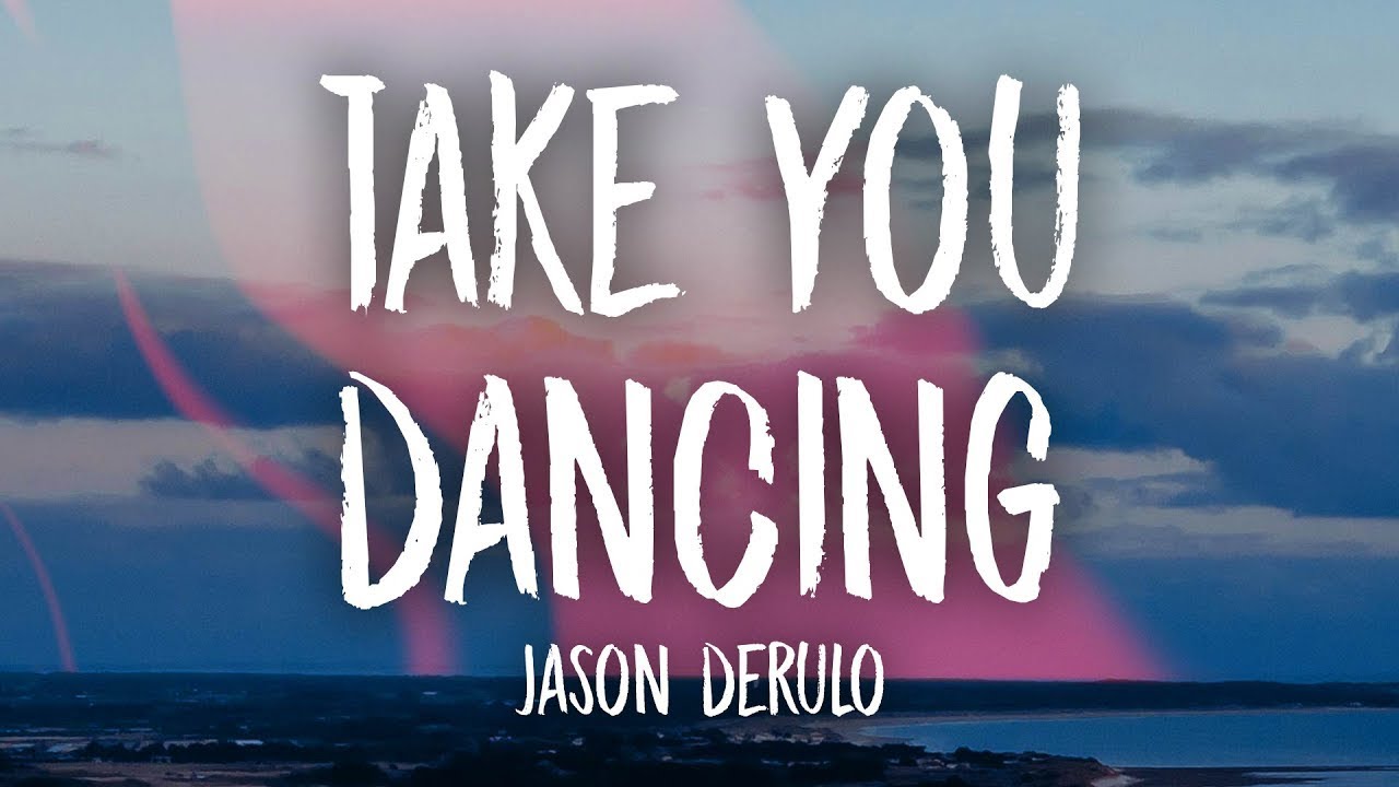 Jason Derulo - Take You Dancing (Lyrics)
