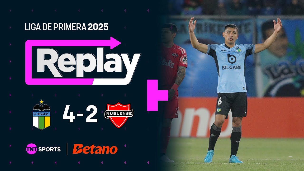TNT Sports Replay: O'Higgins 4 - 2 &Ntilde;ublense | Fecha 27