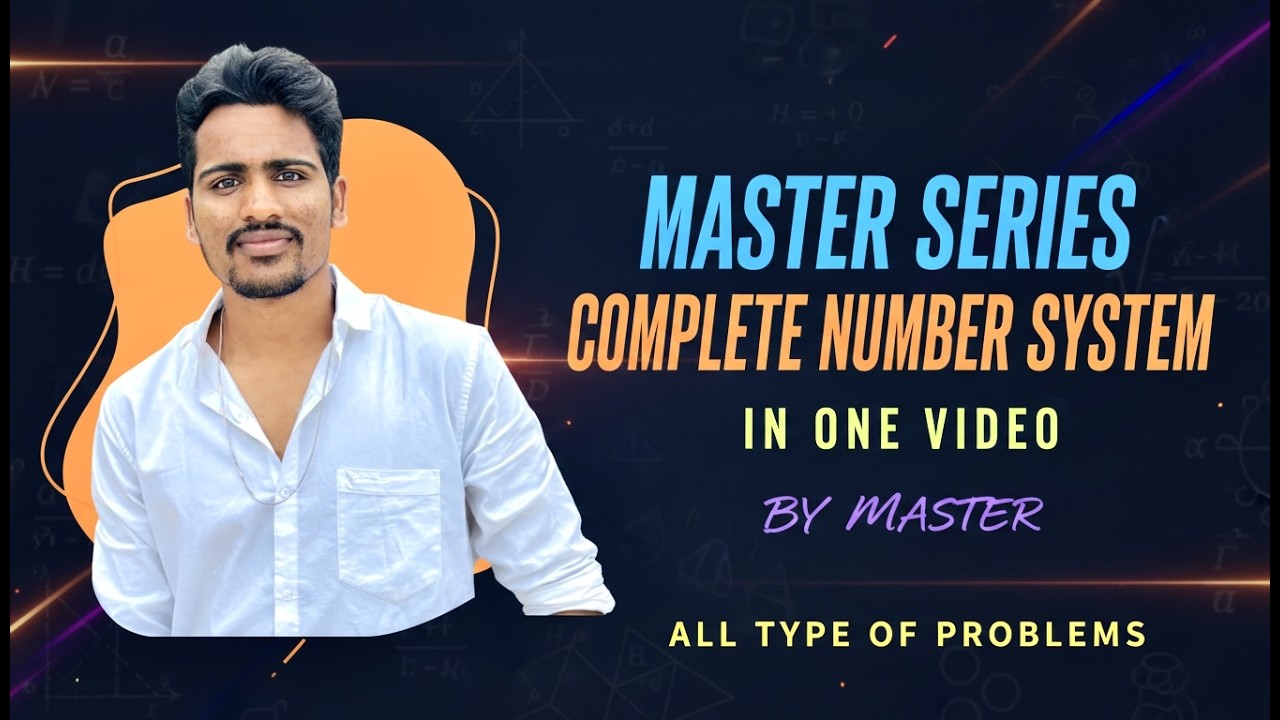 Complete Number System In One Shot 🚀| All Concepts & Problems For All Competitive Exams|Master Maths