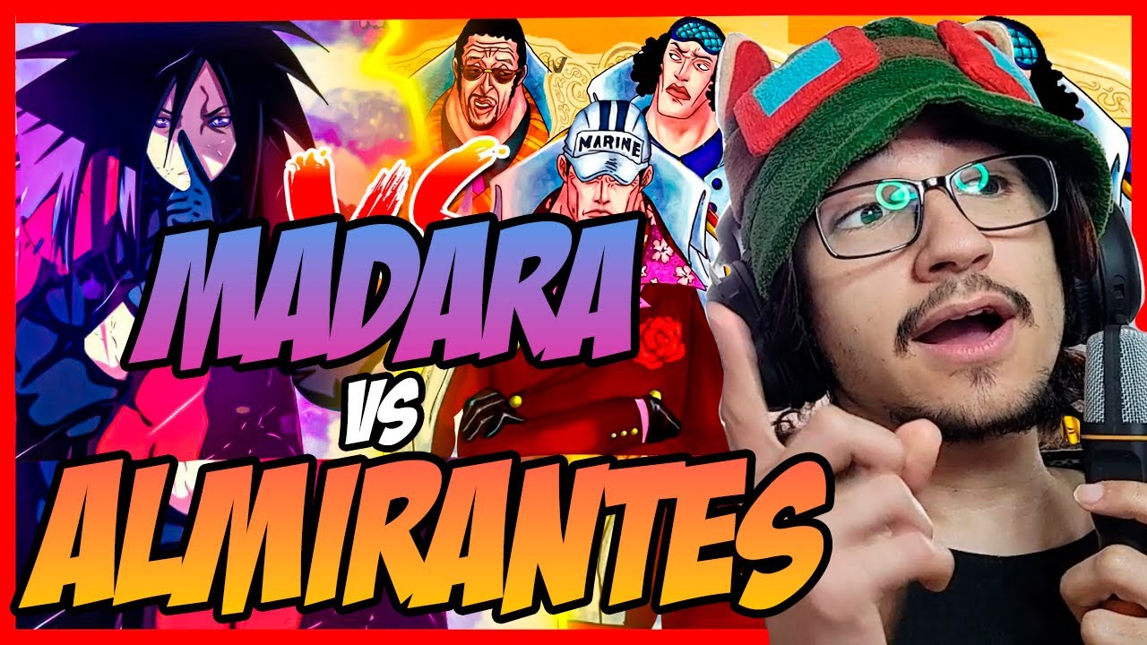 MADARA VS ALMIRANTES 