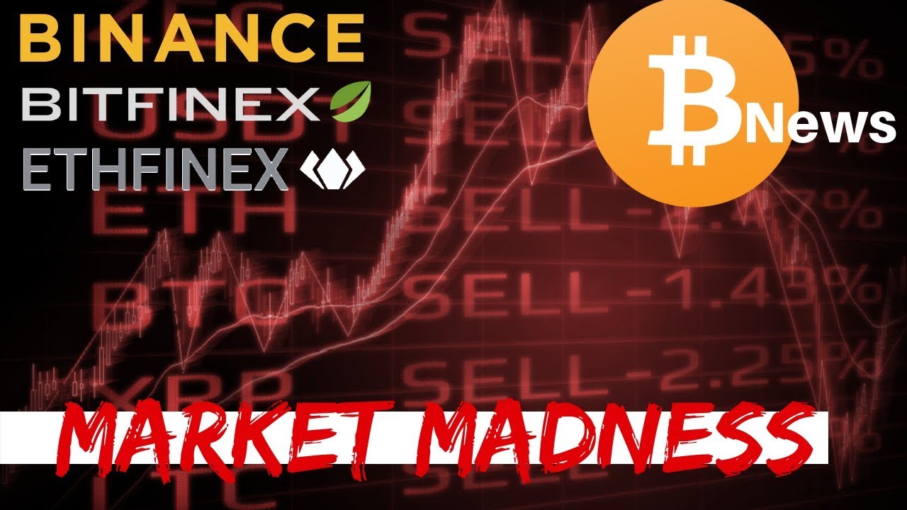 More Market Madness! + Binance, Bitfinex, Ethfinex - Today's Crypto News