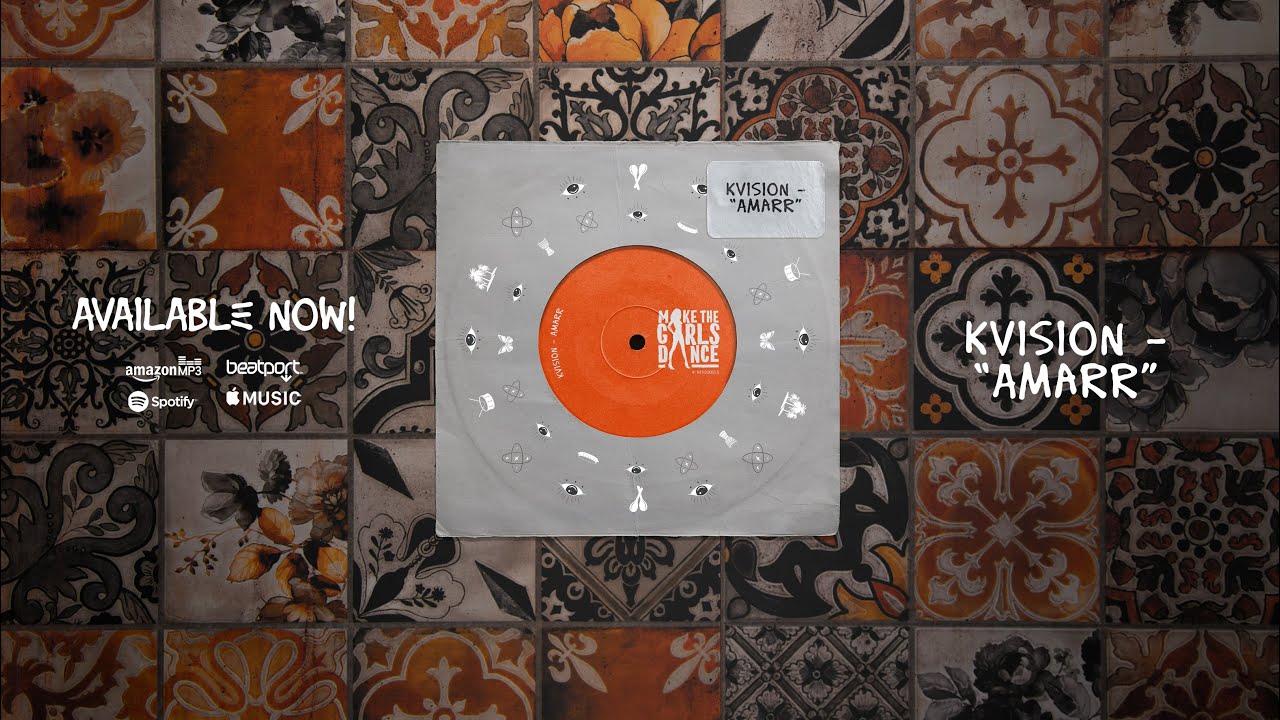 KVISION - Amarr [Make The Girls Dance Records]