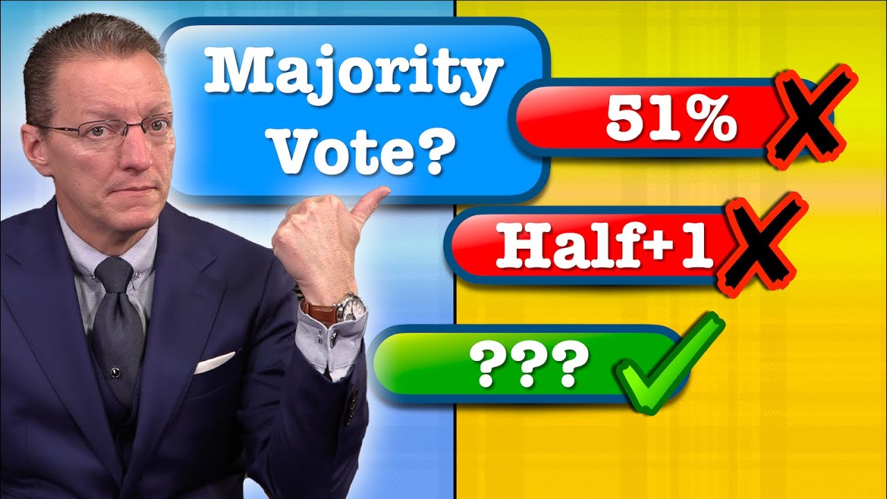 Majority Vote vs Fifty-One Percent vs Half Plus One - Which Is Correct