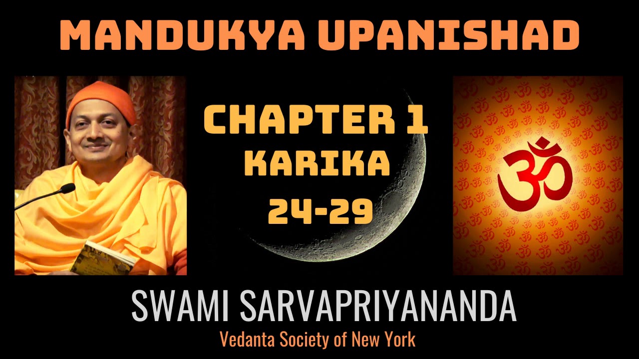 16. Mandukya Upanishad | Chapter 1 Karika 24-29 | Swami Sarvapriyananda
