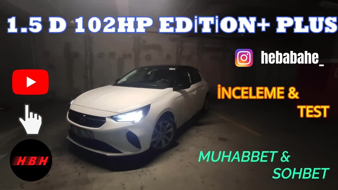 2020 1.5 D 102 HP EDİTİON CORSA POV SÜRÜŞ İZLENİMİ TEST  MUHABBET&SOHBET