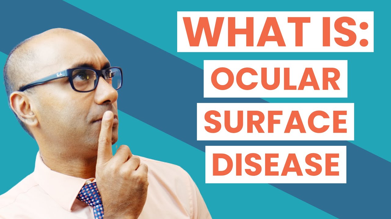 What is Ocular Surface Disease?