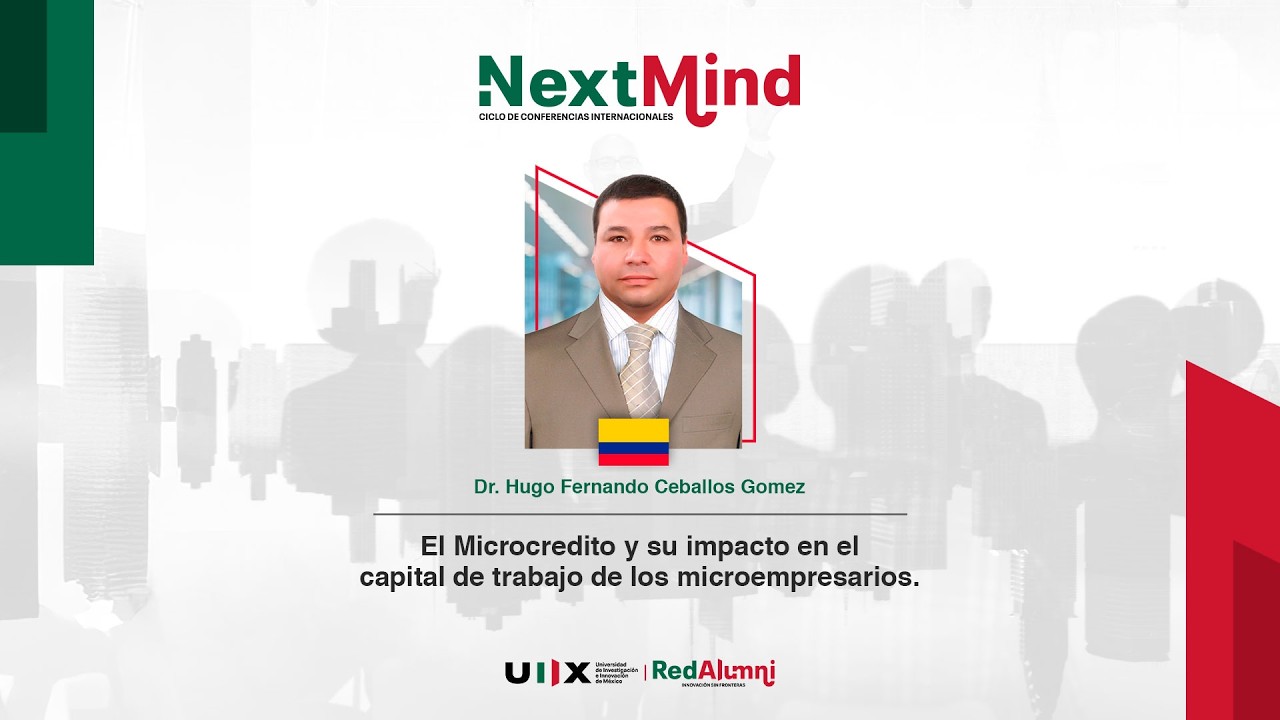 🎓 El microcrédito y su impacto en el capital de trabajo de los microempresarios | Dr. Ceballos