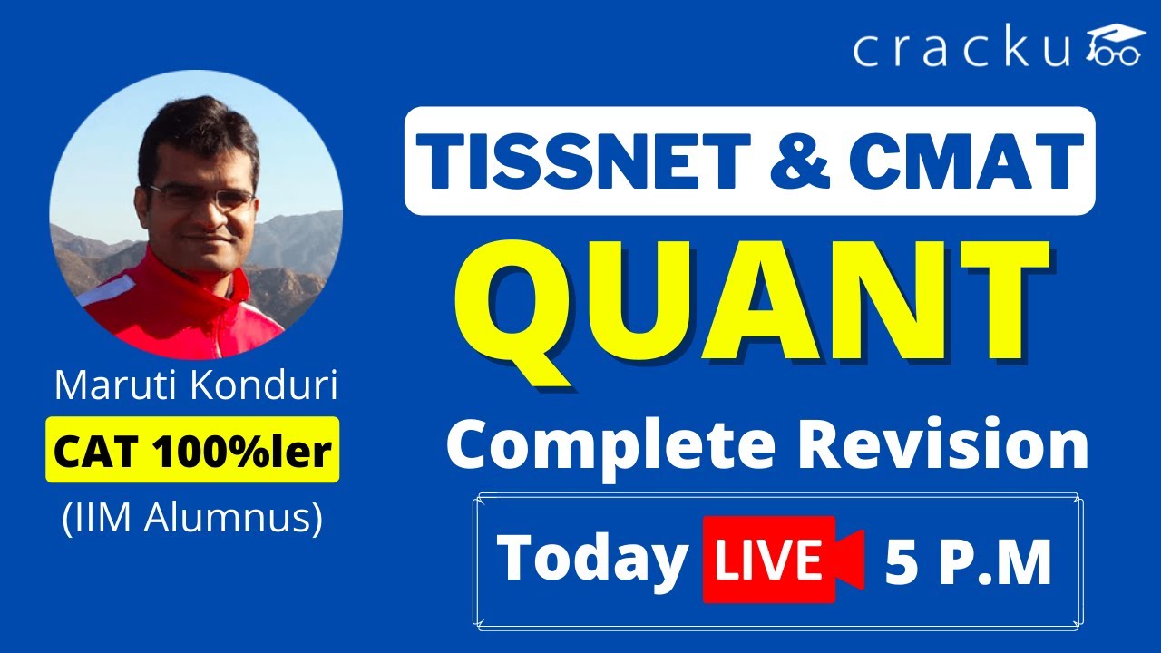 TISSNET & CMAT 2022 - Quant Complete Revision By Maruti Sir (CAT 100%ler)