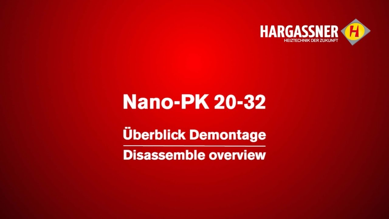 Hargassner Heiztechnologie - Demontage - Video Nano-PK