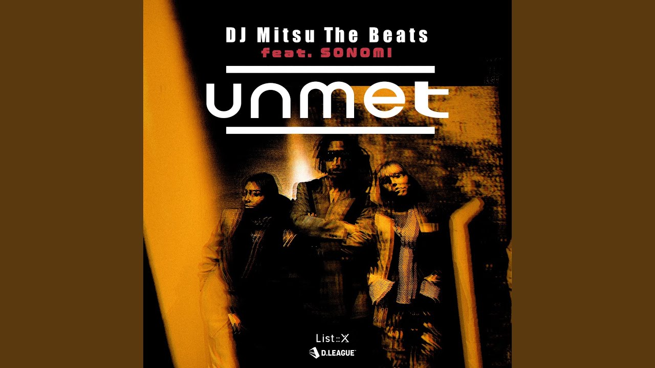 unmet (feat. SONOMI)