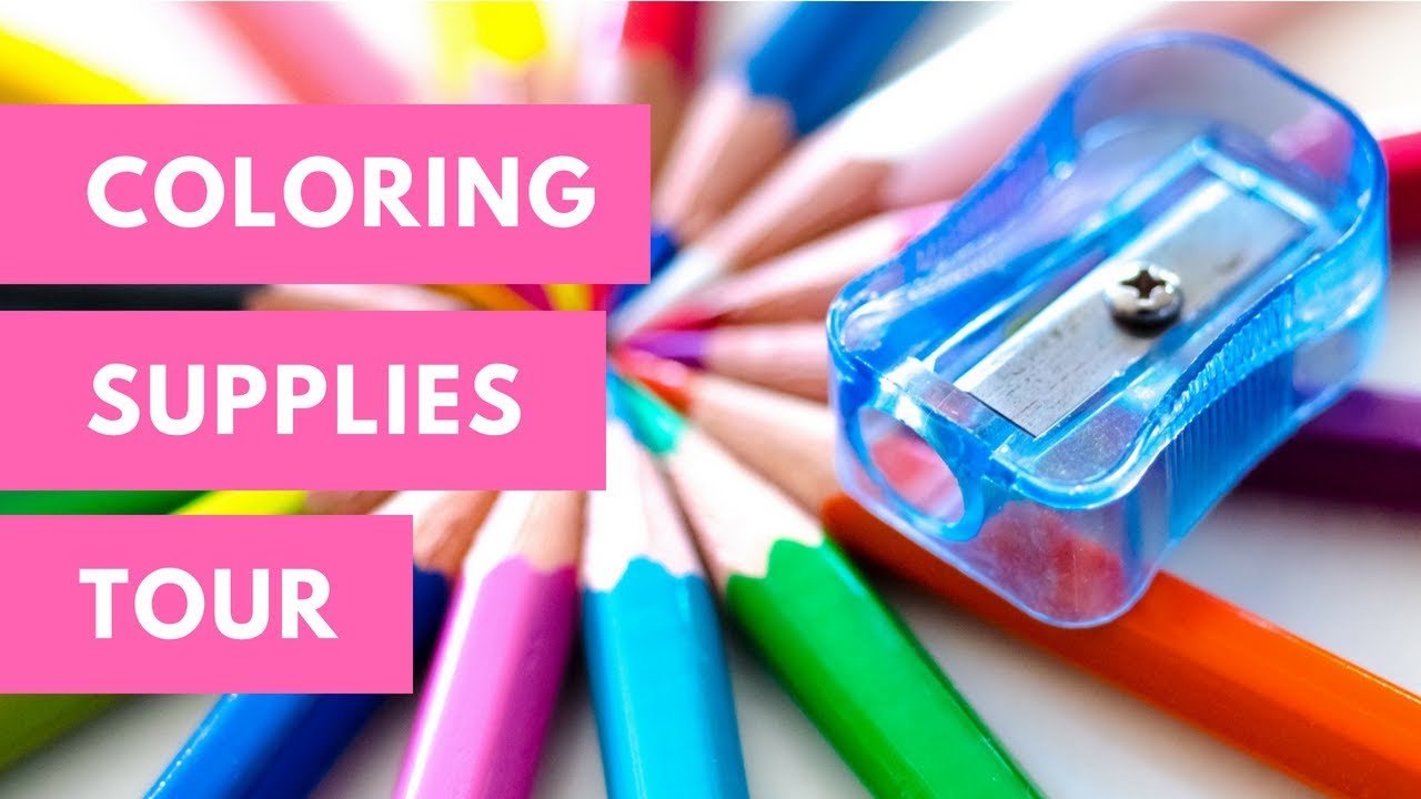 Coloring Supplies Tour - Part 1