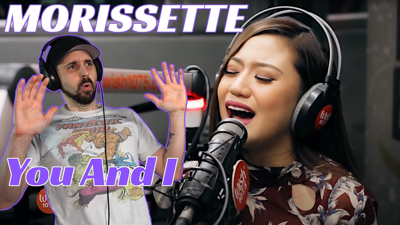 FLAWLESS! Morissette REACTION - You and I