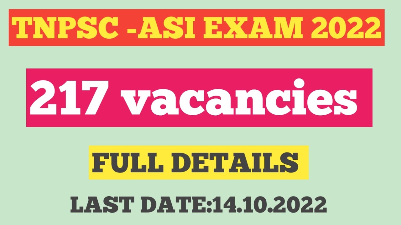 TNPSC ASI EXAM-2022 DETAILS